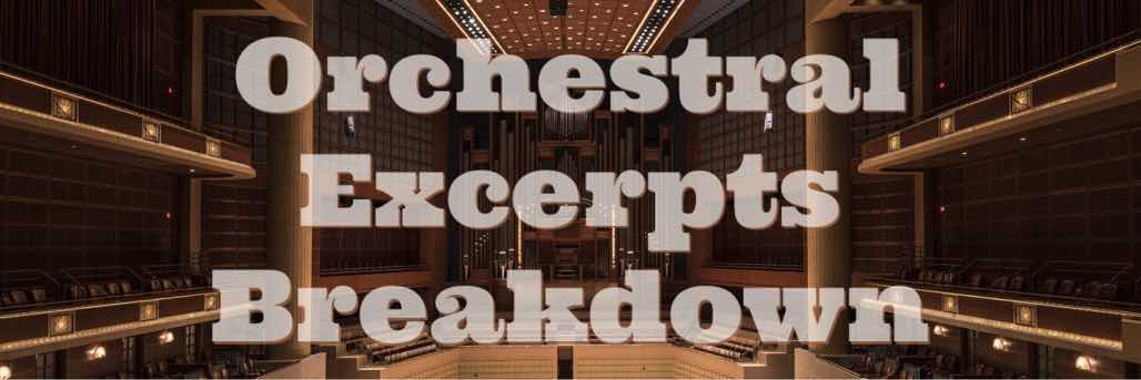 Orchestral Excerpt Breakdown
